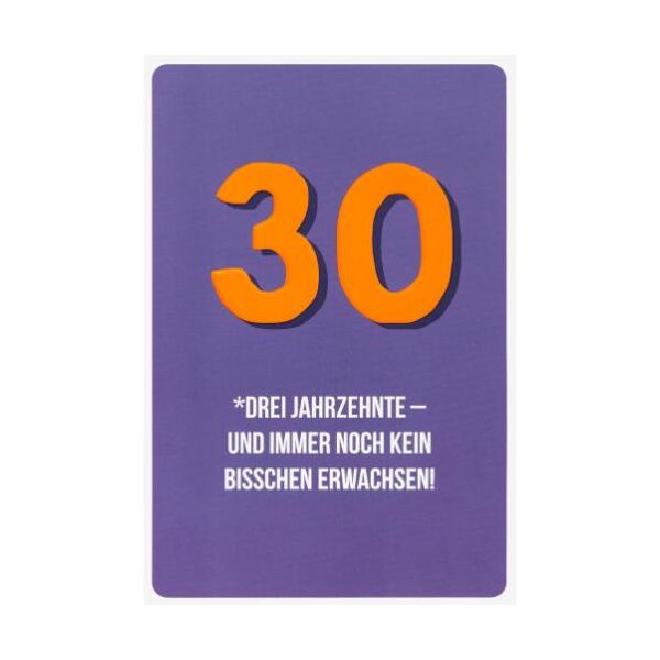 30. Geburtstag unverpackte Glückwunschkarte mit Briefumschlag  Zahl 30 3 Jahrzehnte und nicht erwachsen  HAPPY PAPER