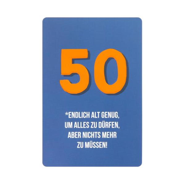 50. Geburtstag unverpackte Glückwunschkarte mit Briefumschlag  Zahl 50 Endlich alles dürfen aber nichts müssen  HAPPY PAPER