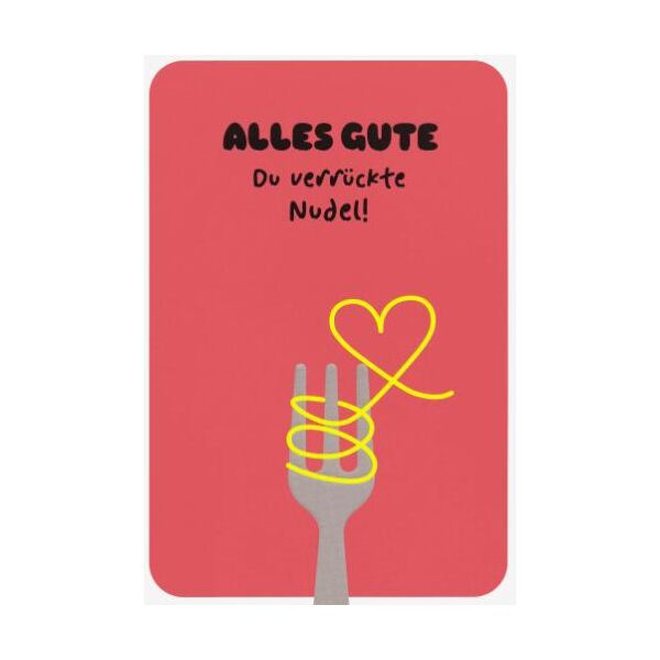 Allgemeine Wünsche unverpackte Glückwunschkarte mit Briefumschlag  Alles Gute Du verrückte Nudel! Herz  HAPPY PAPER