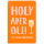 Geburtstag unverpackte Glückwunschkarte mit Briefumschlag  Holy Aperoli! It´s your Birthday  HAPPY PAPER