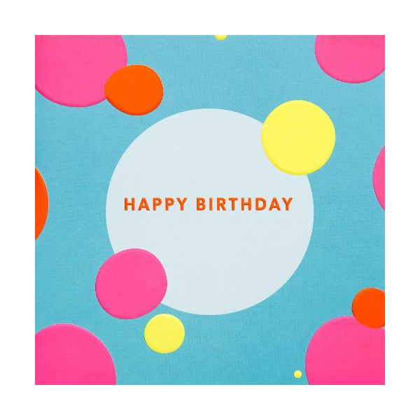 Geburtstag Quadratische unverpackte Glückwunschkarte mit Briefumschlag  Kreise Happy Birthday  HAPPY PAPER
