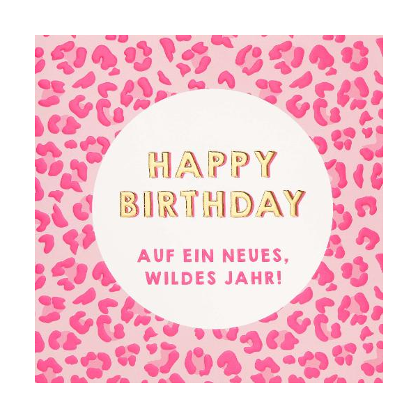 Geburtstag Quadratische unverpackte Glückwunschkarte mit Briefumschlag  Pinkes Leo auf ein neues wildes Jahr Happy Birthday  HAPPY PAPER