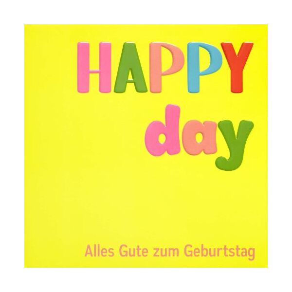 Geburtstag Quadratische unverpackte Glückwunschkarte mit Briefumschlag  Happy day Alles Gute zum Geburtstag  HAPPY PAPER