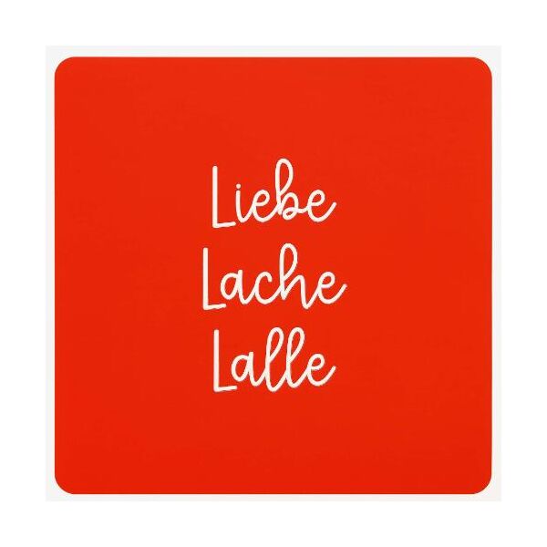 Allgemeine Wünsche Quadratische unverpackte Glückwunschkarte mit Briefumschlag  Liebe, Lache, Lalle  HAPPY PAPER