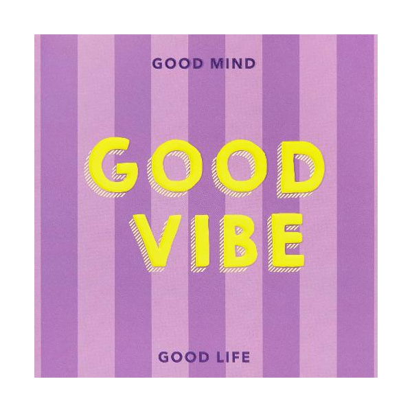 Allgemeine Wünsche Quadratische unverpackte Glückwunschkarte mit Briefumschlag  Good vibe good mind good life  HAPPY PAPER