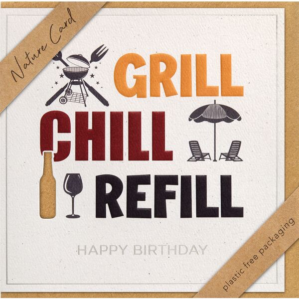 Geburtstag Nature Cards quadratische unverpackte Glückwunschkarte mit Umschlag Grill Chill Refill Happy Birthday