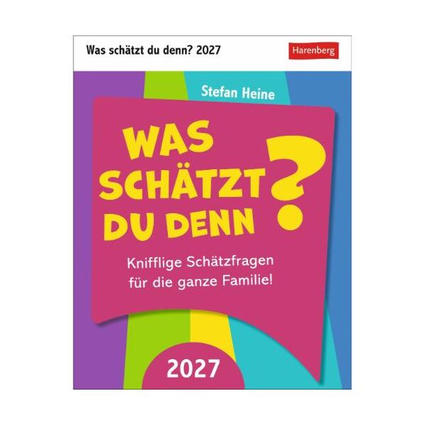 Kalender 2027 Was schätzt du denn? Tagesabreißkalender 11 X 14 Harenberg