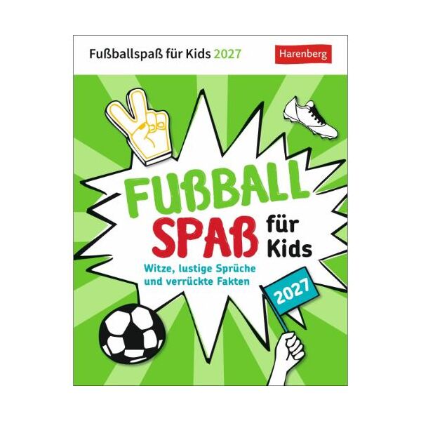 Kalender 2027 Fußballspaß für Kids Tagesabreißkalender 12,5 X 16 Harenberg