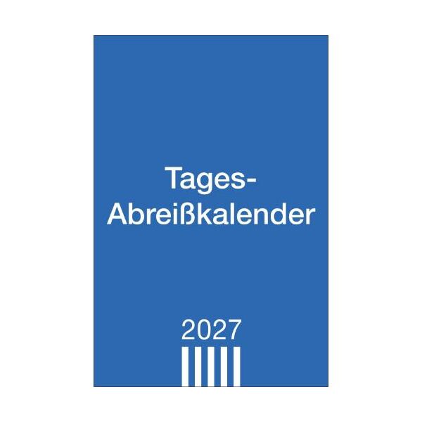 Kalender 2027 Tagesabreißkalender groß 6,6 X 9,9