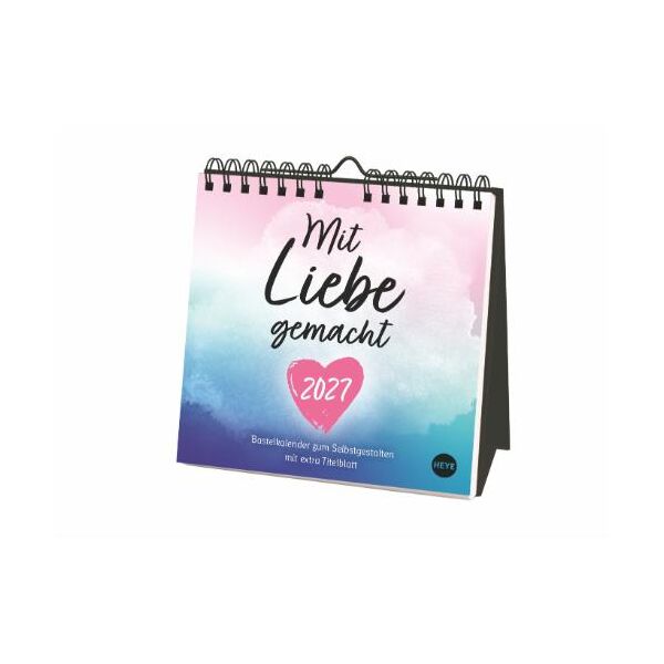 Kalender 2027 Kreativkalender zum Aufstellen Mit Liebe gemacht 16 X 16,5