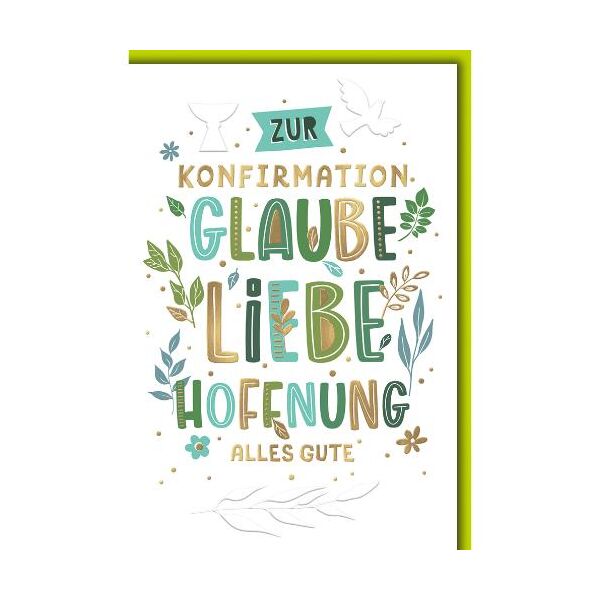 Konfirmation Glückwunschkarte mit Briefumschlag Glaube, Liebe, Hoffnung Zweige Kelch Taube