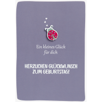 Geburtstag Ein kleines Glück für Dich...