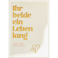 Hochzeit Vermählung Ihr beide ein Leben lang...