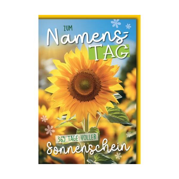 Namenstag Grußkarte mit Umschlag Sonnenblume 365 Tage voller Sonnenschein
