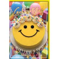 Geburtstag Glückwunschkarte mit Umschlag Smileytorte...