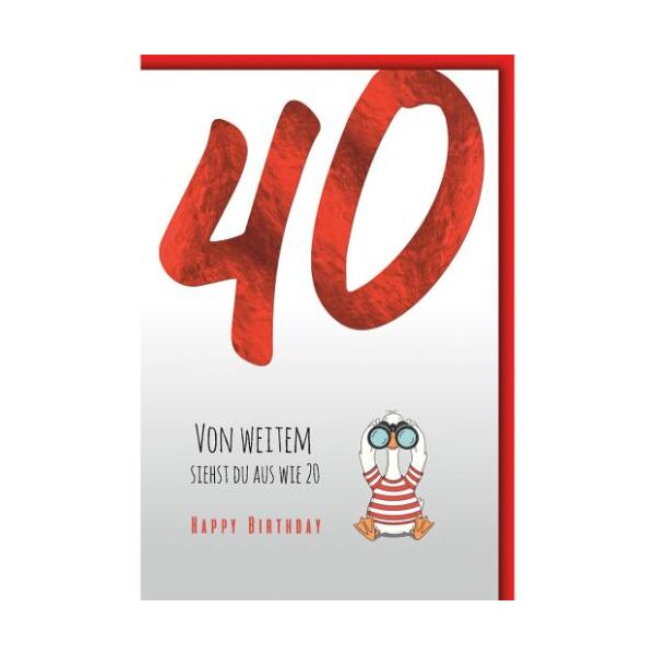 40. Geburtstag Glückwunschkarte mit Umschlag Ente mit Fernglas von weitem siehst du aus wie 20 Happy Birthday