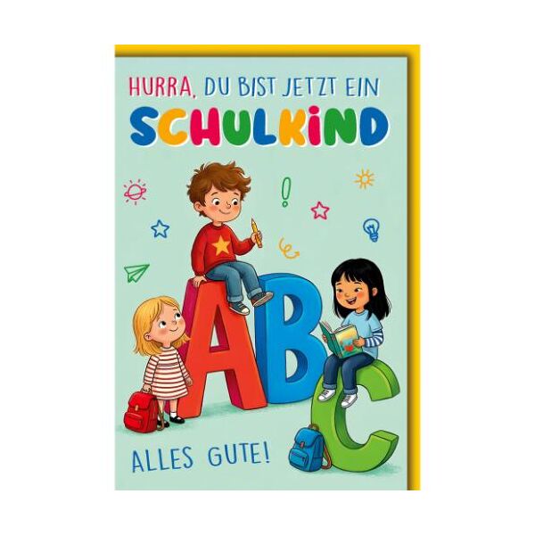 Schulanfang Glückwunschkarte mit Umschlag Kinder auf ABC Buchstaben Hurra, du bist jetzt ein Schulkind