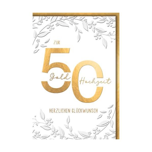 Goldhochzeit 50. Hochzeitstag Glückwunschkarte mit Umschlag goldene 50, Ranken Herzlichen Glückwunsch