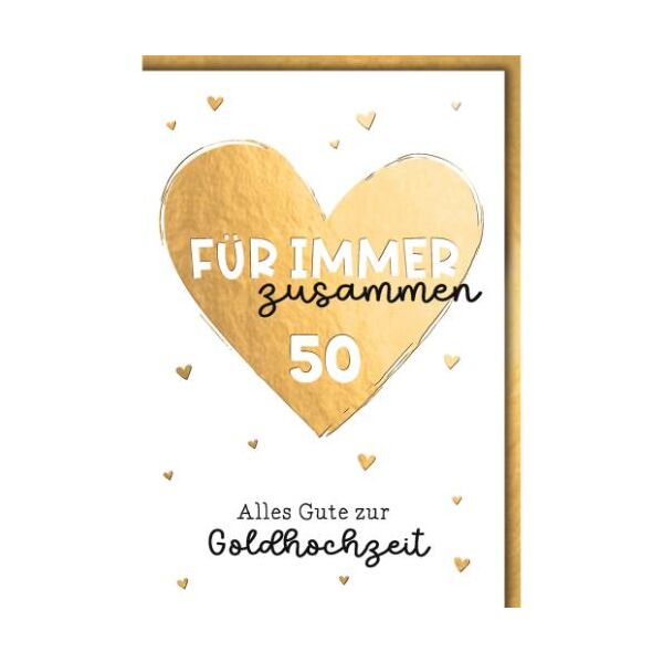Goldhochzeit 50. Hochzeitstag Glückwunschkarte mit Umschlag großes goldenes Herz Für immer zusammen Alles Gute zur Goldhochzeit