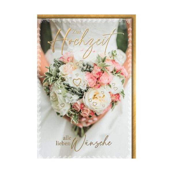 Hochzeit Glückwunschkarte mit Umschlag Hochzeitsstrauß alle lieben Wünsche