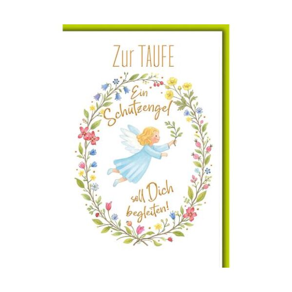 Taufe Glückwunschkarte mit Umschlag Engel im Blumenkreis Ein Schutzengel soll Dich begleiten!