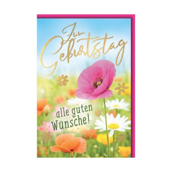 Geburtstag Glückwunschkarte mit Umschlag rosa Mohnblume Goldfolie Zum Geburtstag alle guten Wünsche!