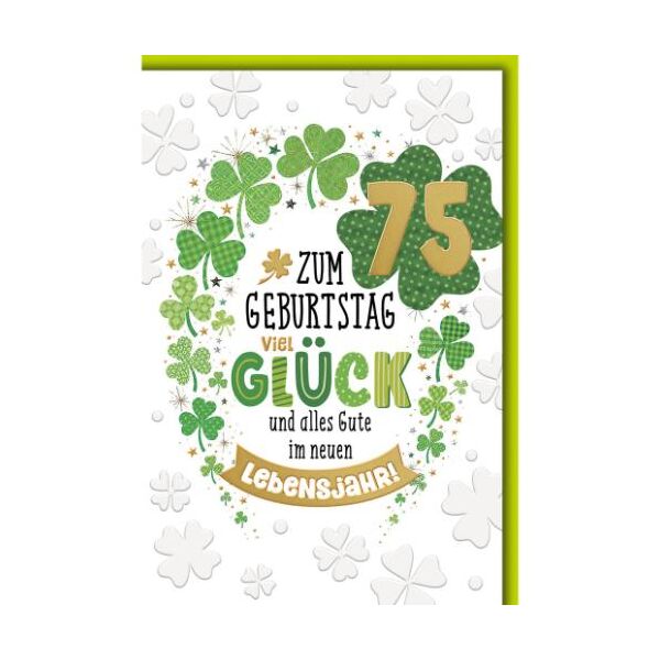 75. Geburtstag Glückwunschkarte mit Umschlag Kleeblätter mit Mustern Zum Geburtstag viel Glück und alles Gute im neuen Lebensjahr!