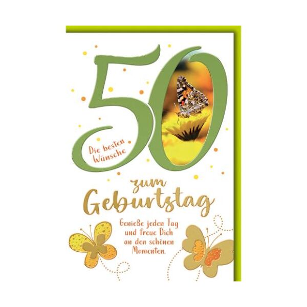 50. Geburtstag Glückwunschkarte mit Umschlag Schmetterlinge Die besten Wünsche zum Geburtstag Genieße jeden Tag und freue Dich an den schönen Momenten.