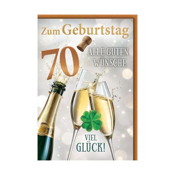 70. Geburtstag Glückwunschkarte mit Umschlag Sektflasche Sektgläser Zum Geburtstag alle guten Wünsche Viel Glück!