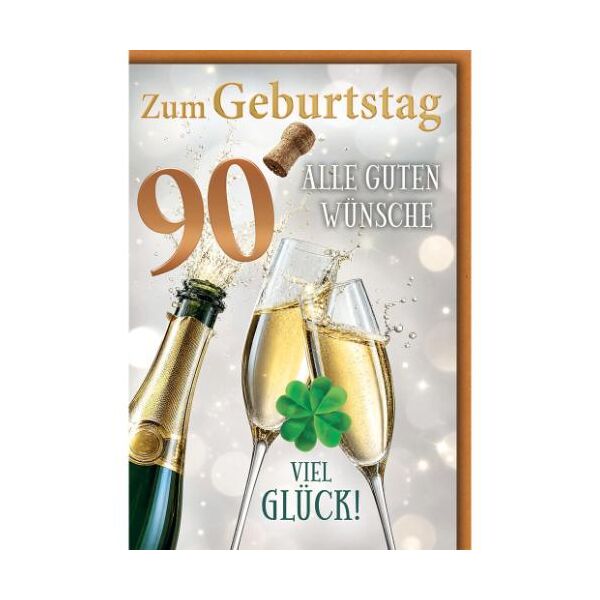 90. Geburtstag Glückwunschkarte mit Umschlag Sektflasche Sektgläser Zum Geburtstag alle guten Wünsche Viel Glück!
