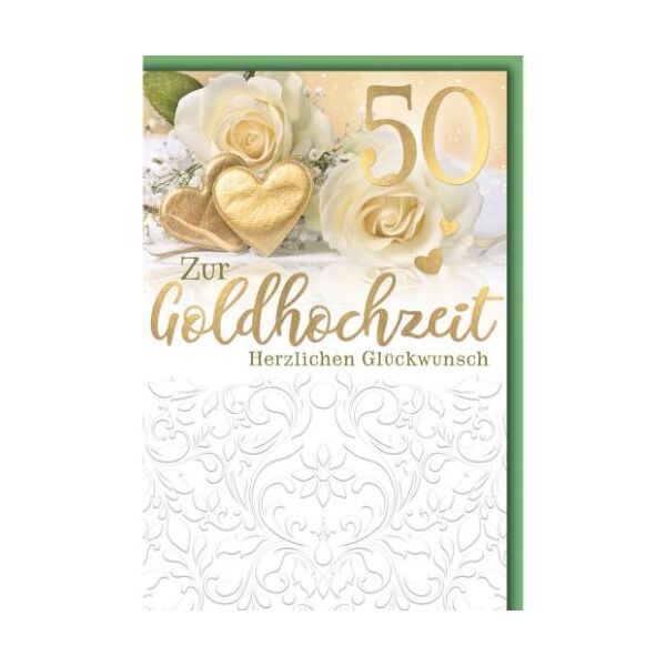 Goldhochzeit 50. Hochzeitstag Glückwunschkarte mit Umschlag weiße Rosen, goldene Stoffherzen Zur Goldhochzeit Herzlichen Glückwunsch
