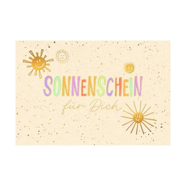 Allgemeine Wünsche Green Line unverpackte Glückwunschkarte mit Umschlag Sonnen SONNENSCHEIN für Dich, mit Goldfolie
