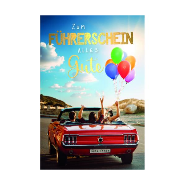 Führerschein Glückwunschkarte mit Umschlag Cabrio, bunte Luftballons, Zum Führerschein alles Gute mit Goldfolie