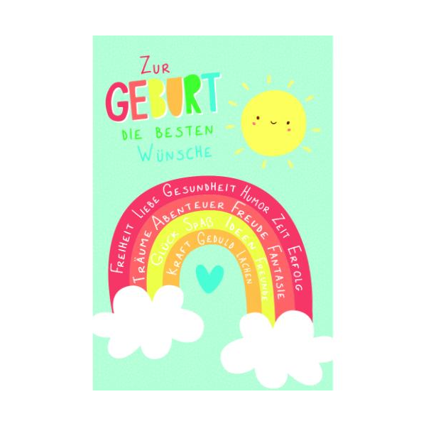 Geburt Baby Glückwunschkarte mit Umschlag Sonne, Regenbogen, Wolken Zur Geburt die besten Wünsche