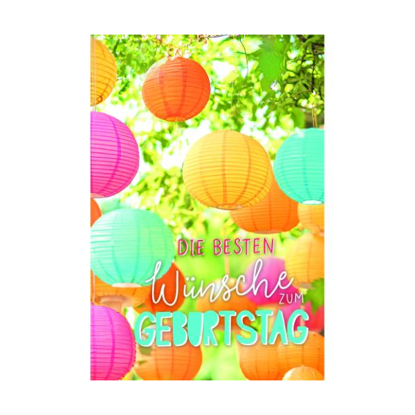 Geburtstag Glückwunschkarte mit Umschlag Bunte Lampions die besten Wünsche zum Geburtstag