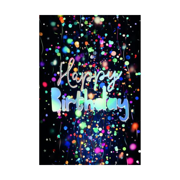 Geburtstag Glückwunschkarte mit Umschlag Schriftkarte Happy Birthday, mit Regenbogenfolie