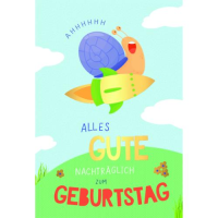 Geburtstag nachträglich Glückwunschkarte mit...