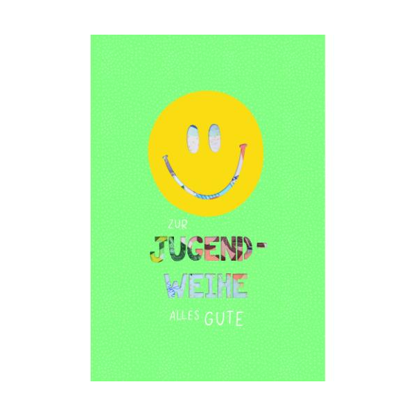 Jugendweihe Geldkarte Glückwunschkarte mit Umschlag Smiley, zur Jugendweihe alles Gute, gestanzt