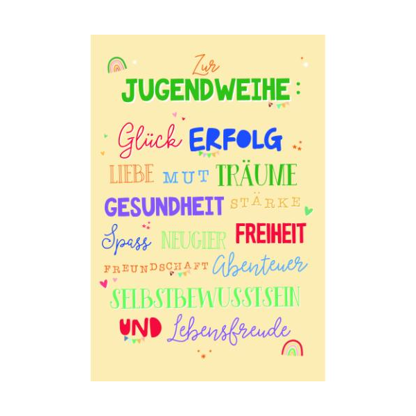 Jugendweihe Glückwunschkarte mit Umschlag Zur Jugendweihe Glück Erfolg Liebe Mut Träume Stärke Spaß