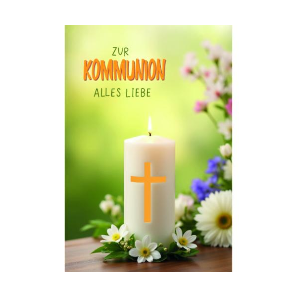 Kommunion Glückwunschkarte mit Umschlag Brennende Kerze, Blüten Zur Kommunion alles Liebe