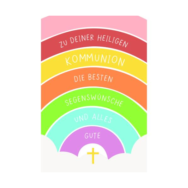 Kommunion Glückwunschkarte mit Umschlag Bunte Bögen Zu deiner heiligen Kommunion die besten Segenswünsche und alles Gute