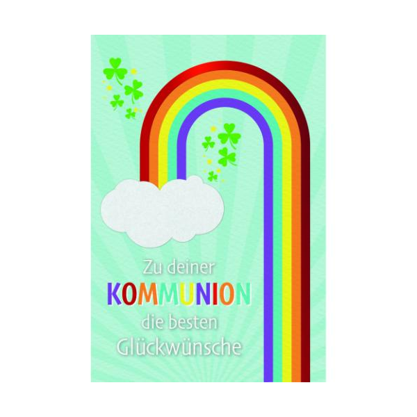 Kommunion Handmade Glückwunschkarte mit Umschlag Regenbogen, Wolke, Kleeblätter, Zu deiner Kommunion die besten Glückwünsche, mit roter Metallicfolie, 1 Filzapplikation Wolke