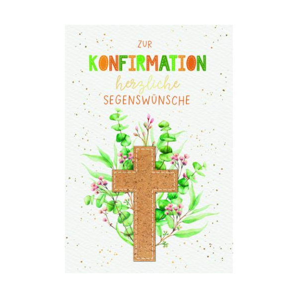 Konfirmation Handmade Glückwunschkarte mit Umschlag Kreuz aus Kork, Blumen- und Blätterranken, zur Konfirmation herzliche Segenswünsche, mit Goldfolie und Blindprägung