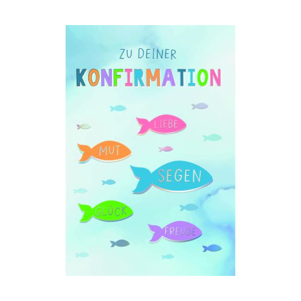 Konfirmation Neon Glückwunschkarte mit Umschlag Fischumrisse, zu deiner Konfirmation Liebe Mut Segen Glück Freude Hologrammfolie