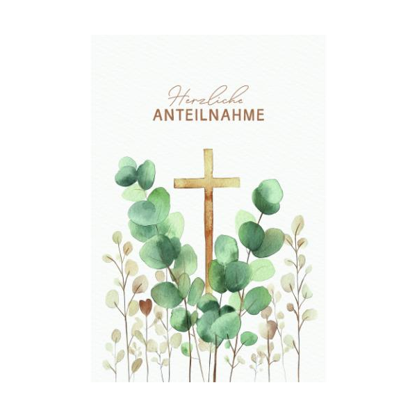 Trauer Kondolenz Beileidskarte mit Umschlag Kreuz, Blätterranken, Herzliche Anteilnahme, mit Textvorschlägen
