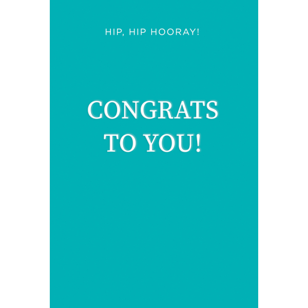Allgemeine Wünsche Englisch unverpackte Grußkarte mit Umschlag Hip, Hip Hooray! Congrats to you!