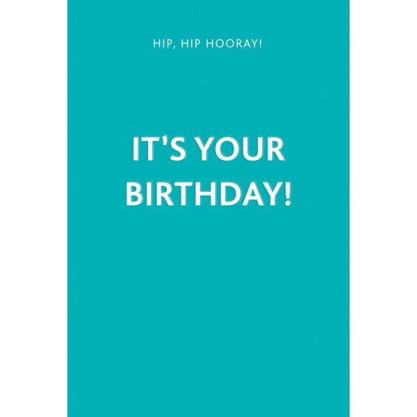 Geburtstag unverpackte Glückwunschkarte mit Umschlag Hip, Hip Hooray! Its your Birthday!