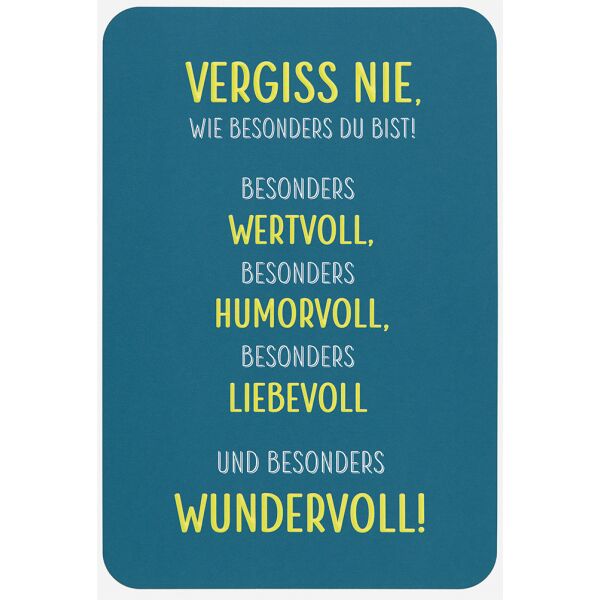 Geburtstag unverpackte Glückwunschkarte mit Umschlag Vergiss nie wie besoners du bist!