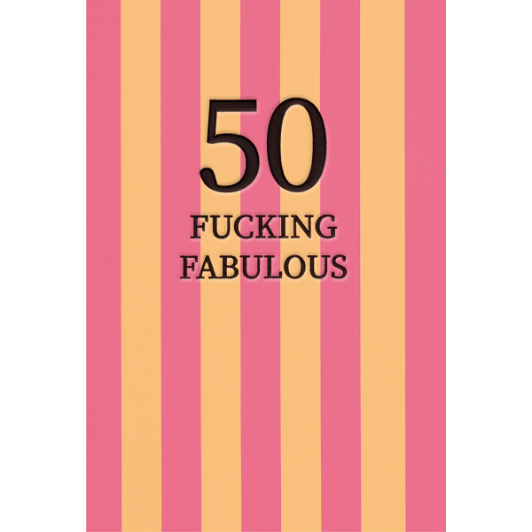 50. Geburtstag unverpackte Glückwunschkarte mit Umschlag 50 Fucking Fabulous Englisch