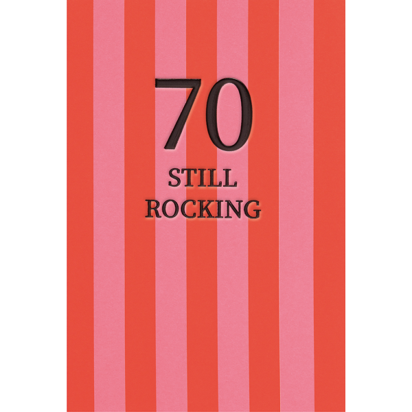 70. Geburtstag unverpackte Glückwunschkarte mit Umschlag 70 Still Rocking Englisch